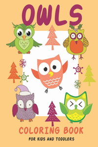 Owls Coloring Book For Kids and Toddlers