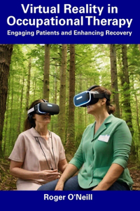 Virtual Reality in Occupational Therapy