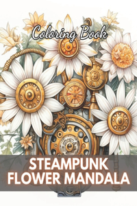 Steampunk Flower Mandala Coloring Book