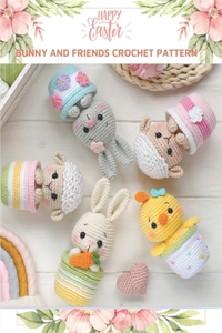 Happy Easter Bunny and Friends Crochet Pattern