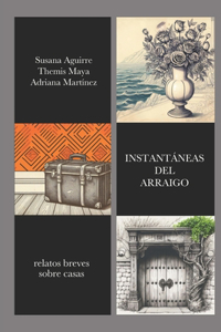 Instantáneas del Arraigo