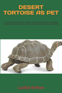 Desert Tortoise as Pet