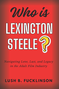 Who is Lexington Steele?