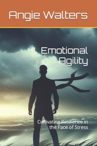 Emotional Agility