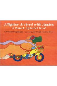 Alligator Arrived with Apples