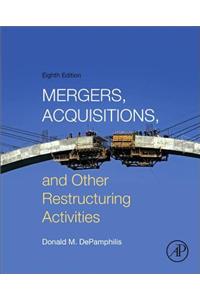 Mergers, Acquisitions, and Other Restructuring Activities