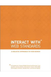InterACT with Web Standards