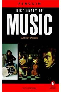 Dictionary of Music, The Penguin: Sixth Edition (Dictionary, Penguin)