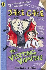 Jake Cake: The Visiting Vampire