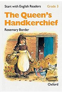 Start with English Readers: Grade 3: The Queen's Handkerchief