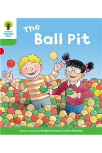 Oxford Reading Tree: Level 2: Decode and Develop: The Ball Pit