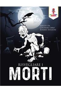 Risvegliare I Morti