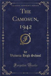 The Camosun, 1942, Vol. 34 (Classic Reprint)