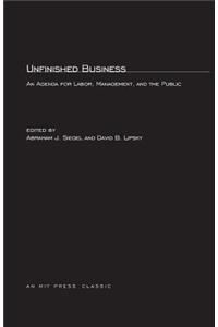 Unfinished Business: An Agenda for Labor, Management, and the Public