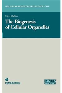 Biogenesis of Cellular Organelles