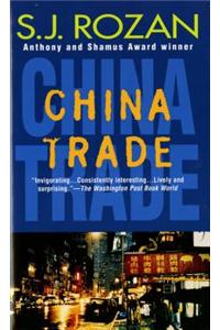 China Trade: A Bill Smith/Lydia Chin Novel