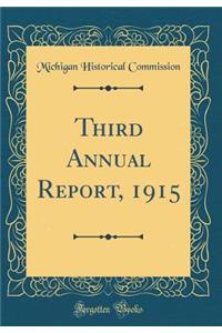 Third Annual Report, 1915 (Classic Reprint)