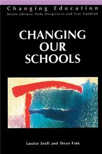 Changing Our Schools