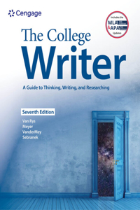 Mindtap for Van Rys/Meyer/Vandermey/Sebranek's the College Writer: A Guide to Thinking, Writing, and Researching, 1 Term Printed Access Card
