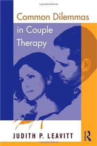 Common Dilemmas in Couple Therapy