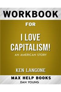 Workbook for I Love Capitalism!