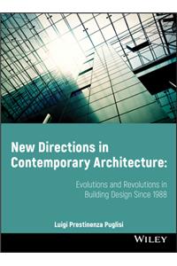 New Directions in Contemporary Architecture