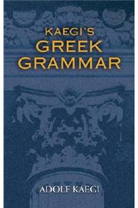 Kaegi's Greek Grammar