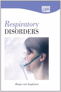Respiratory Disorders: Allergies and Anaphylaxis (CD)