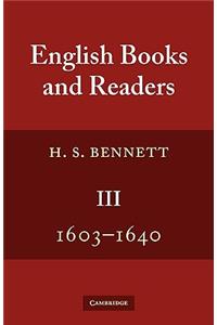 English Books and Readers 1603–1640