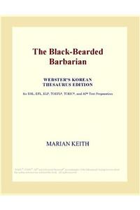 The Black-Bearded Barbarian (Webster's Korean Thesaurus Edition)