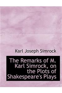 The Remarks of M. Karl Simrock, on the Plots of Shakespeare's Plays