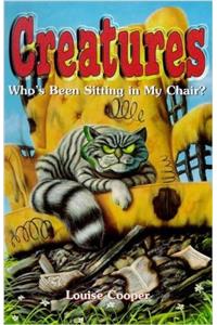 Who's Been Sitting in My Chair?