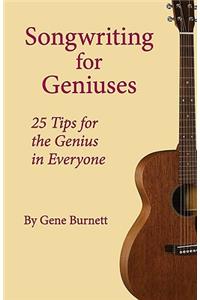 Songwriting for Geniuses