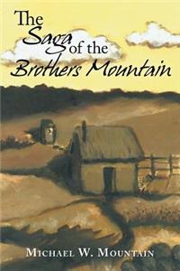 Saga of the Brothers Mountain