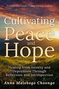 Cultivating Peace and Hope