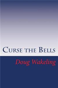 Curse the Bells