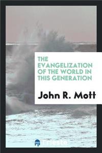 The Evangelization of the World in This Generation