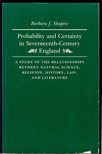 Probability and Certainty in Seventeenth-Century England