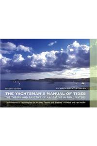 The Yachtsman's Manual of Tides