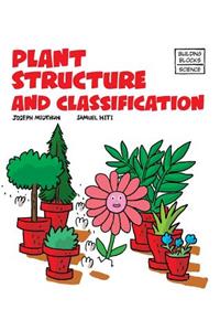 Plant Structure and Classification
