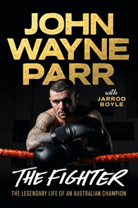 ‘John’ Wayne Parr: A Life (WTO)