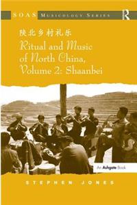 Ritual and Music of North China