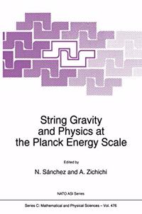 String Gravity and Physics at the Planck Energy Scale