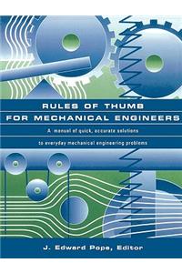 Rules of Thumb for Mechanical Engineers