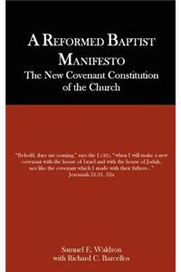 Reformed Baptist Manifesto