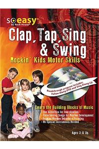 Rock House - Clap, Tap, Sing & Swing