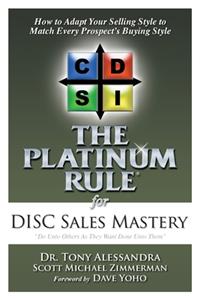 Platinum Rule for DISC Sales Mastery