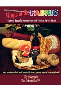 Magic in the Fabric: Creating Beautiful Home Decor with Fabric and Acrylic Paints