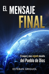 El Mensaje Final
