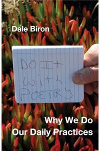 Why We Do Our Daily Practices